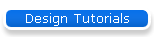 Design Tutorials